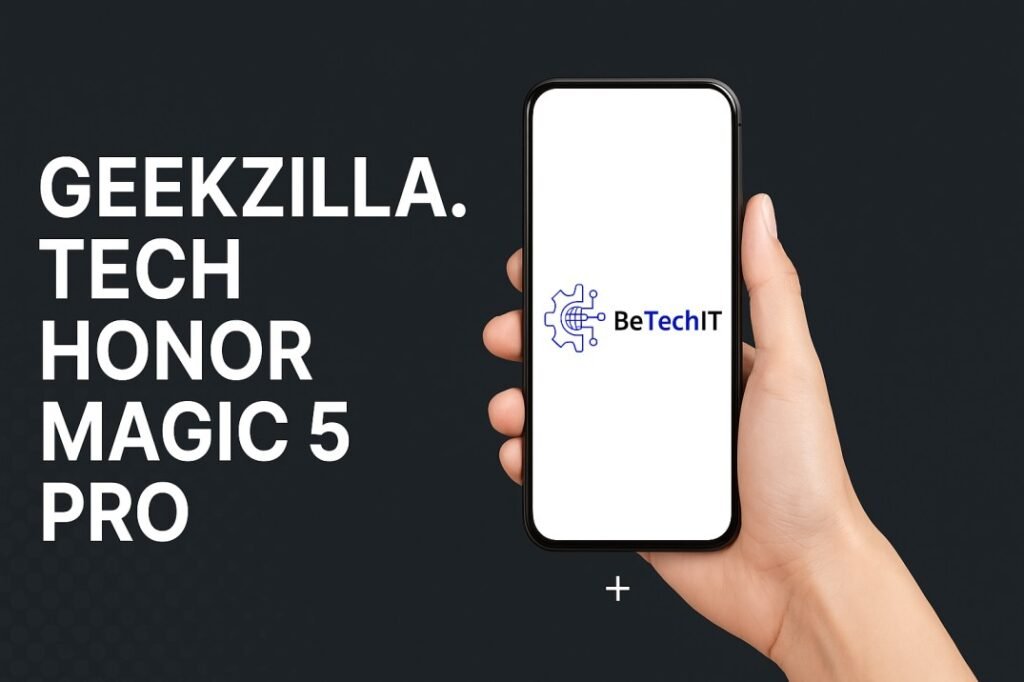 Geekzilla.tech Honor Magic 5 Pro